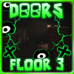 [SHUTDOWN] DOORS 👁️ [FLOOR 3] [FANMADE]