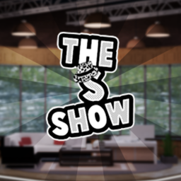 The S Show!