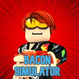 [X2 BACON GAMEPASS!] BACON SIMULATOR