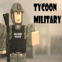 [NEW] Tycoon Militarys 🤯