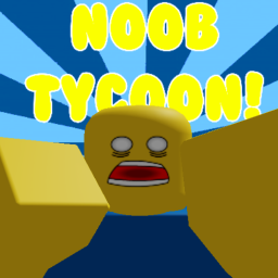 [NEW] NOOB TYCOON!