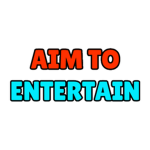 Aim To Entertain