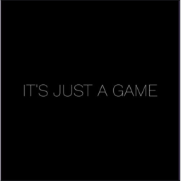 just a game