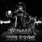 for all the dogs.