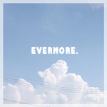 evermore☆