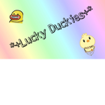 *+Lucky Duckies+*