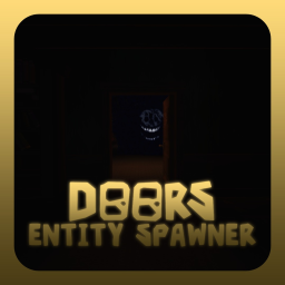 [CANCELLED] Doors Entity Spawner [FANMADE] icon