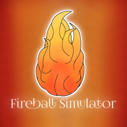 Fireball Simulator [WIP]
