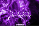 あDelusionsあ