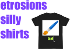 etrosion's silly shirts