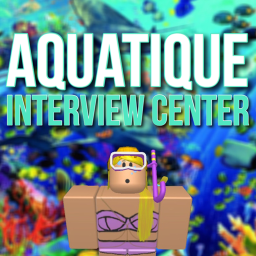 Aquatique™ Interview Center