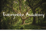 Evergreen Academy!