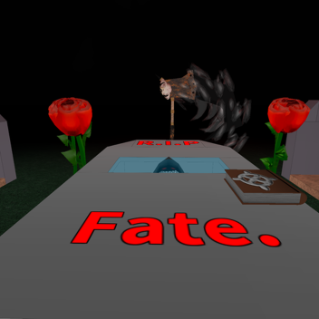 Fate.
