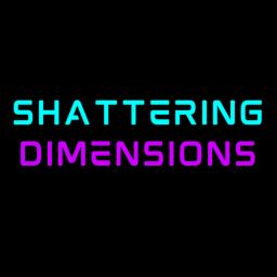 [CHAPTER 1⚡] Shattering Dimensions