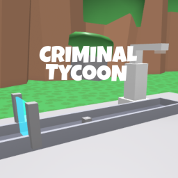 Criminal Tycoon!