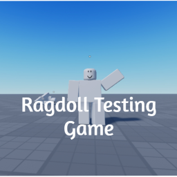 Ragdoll Testing Game