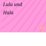 Lulu und Hala's Gruppe