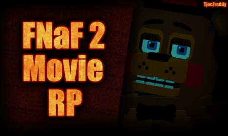 🎶"Filme FNaF 2: RP"🍕 