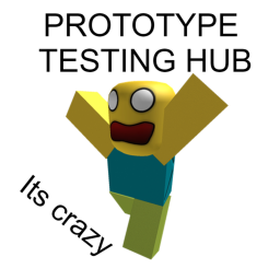 PROTOTYPE TESTING HUB!
