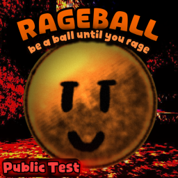 Rageball ( PUBLIC TEST )