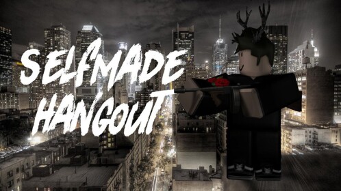 SelfMade Hangout