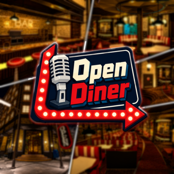 [🎙️] Open Diner