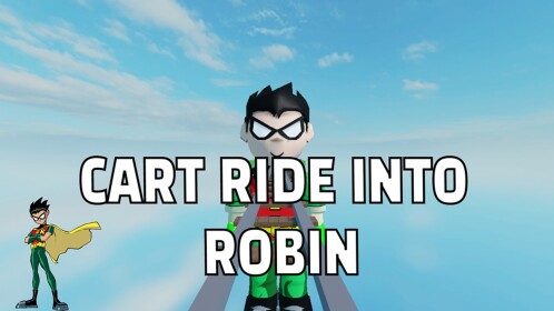 Cart Ride Into Robin