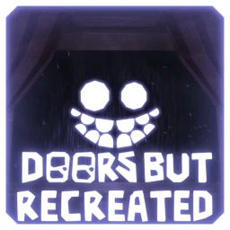 DOORS But Recreated