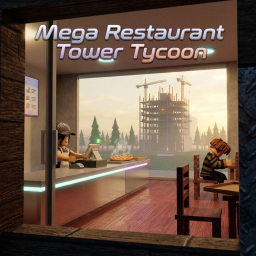 Mega Restaurant Tower Tycoon 🏙️ [NEW]