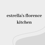 estrella's florence kitchen