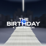 The Birthday: 4 year edition