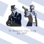 The Papadopoulos Crime Family