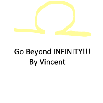 Go Beyond Infinity