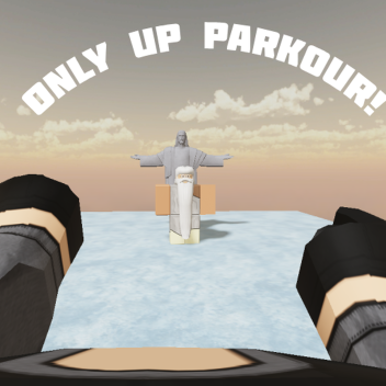 Only Up PARKOUR!