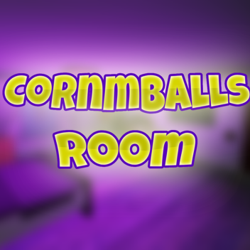 cornmball's room