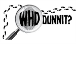 ~Who Dunnit~