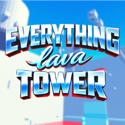 Everything Lava Tower ☀️