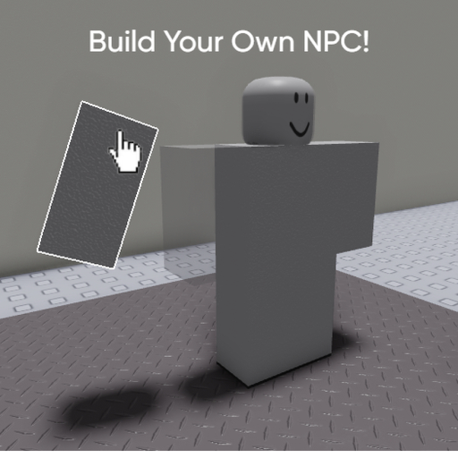 [♛] Build your own NPC!
