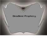 Deadliest Prophecy