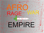 The Afro Rage War Empire