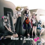[RAS] RAISE A SUILEN