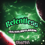 ミ Relentless