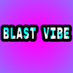 Blast Vibe