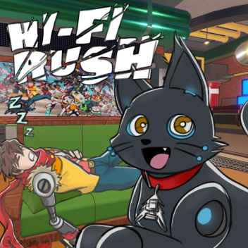 [⚡🎸] Hi-Fi RUSH: The Hideout