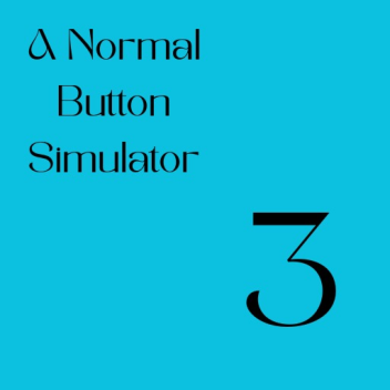 [UPD1] A Normal Button Simulator 3