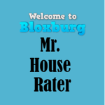 Mr House Rater
