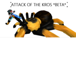Attack Of The Kro's Community!