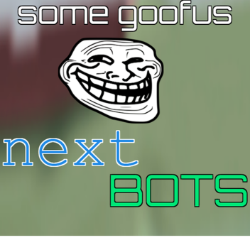 some goofus nextbots (beta)
