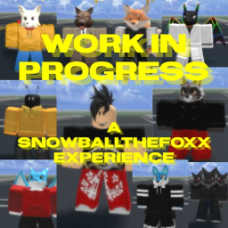 Work In Progress: A SnowballTheFoxx Experience