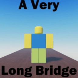 A Very Long Bridge